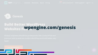 wpengine.com/genesis
 