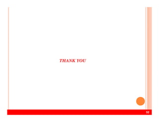 THANK YOU
52
THANK YOU
 