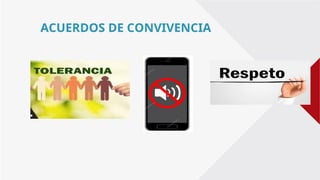 ACUERDOS DE CONVIVENCIA
 