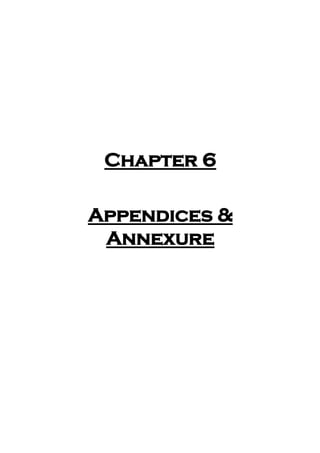 Chapter 6
Appendices &
Annexure
 
