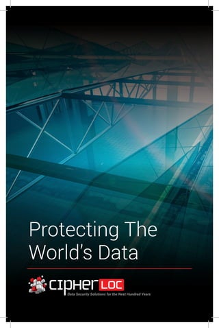 Protecting The
World’s Data
 