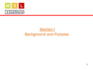 3
Section I
Background and Purpose
 