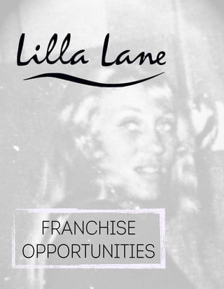 Franchise
Opportunities
 