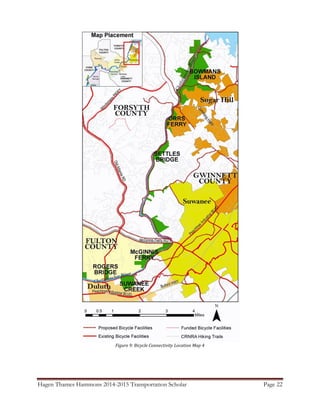 Hagen Thames Hammons 2014-2015 Transportation Scholar Page 22
Figure 9: Bicycle Connectivity Location Map 4
 