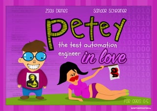 petey_the_test_automation_engineer_in_love_2016