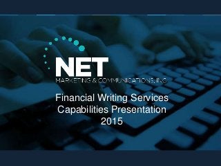 Financial Writing Services
Capabilities Presentation
2015
 