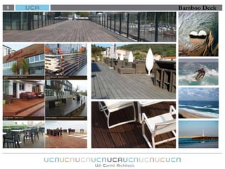 5 Bamboo Deck
 