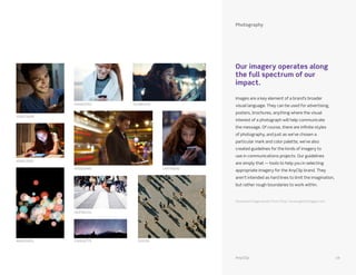 Photography
Our imagery operates along
the full spectrum of our
impact.
Images are a key element of a brand’s broader
visual language. They can be used for advertising,
posters, brochures, anything where the visual
interest of a photograph will help communicate
the message. Of course, there are infinite styles
of photography, and just as we’ve chosen a
particular mark and color palette, we’ve also
created guidelines for the kinds of imagery to
use in communications projects. Our guidelines
are simply that — tools to help you in selecting
appropriate imagery for the AnyClip brand. They
aren’t intended as hard lines to limit the imagination,
but rather rough boundaries to work within.
Download image assets from http://www.gettyimages.com
558271609
474455353
470283495
183782155
150952775 216335499031655
551985335
143759242
458912005
AnyClip 15
 