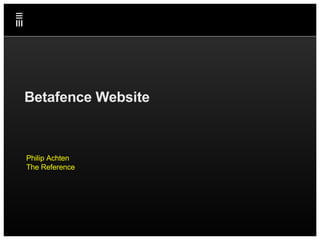 Betafence Website Philip Achten The Reference 