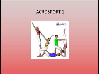 ACROSPORT 1
 