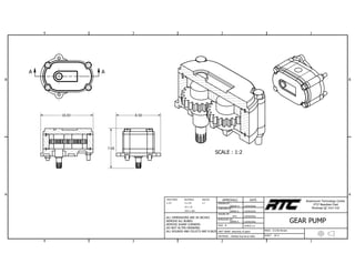 1
1
2
2
3
3
4
4
A A
B B
Rosemount Technology Center
3737 Beaubien East
Montreal QC H1X 1H2
GEAR PUMP
SHEET OF 0
MASS : 32.030 lbmass
DRAWN BY :
GROUP 4
APPROVALS DATE
CHECKED BY :
ISSUED BY :
SAMIR A.
RTC
13/04/2016
13/04/2016
13/04/2016
MATERIAL : Welded Aluminum-6061
1:4
PART NAME: Assembly of gears
SIZE : B
FRACTIONS:
`1/4
DECIMALS:
.X `.05
.XX `.01
.XXX `.002
ANGLES:
`1~
.ALL DIMENSIONS ARE IN INCHES
.REMOVE ALL BURRS
.REMOVE SHARP CORNERS
.DO NOT ALTER DRAWING
.ALL ROUNDS AND FILLETS ARE R.0625
SAMIR A.
APPROVED BY:
13/04/2016
SCALE:
A A
10.03
7.60
8.50
SCALE : 1:2
 