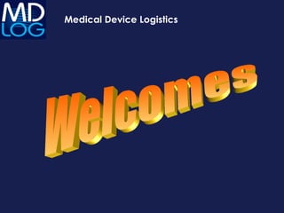 Medical Device Logistics
 