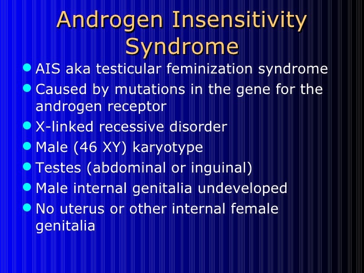 Ais Syndrom Complete Androgen Insensitivity Syndrome Youtube As Such The Insensitivity To