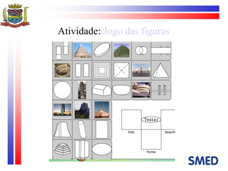 Atividade:  Jogo das figuras 