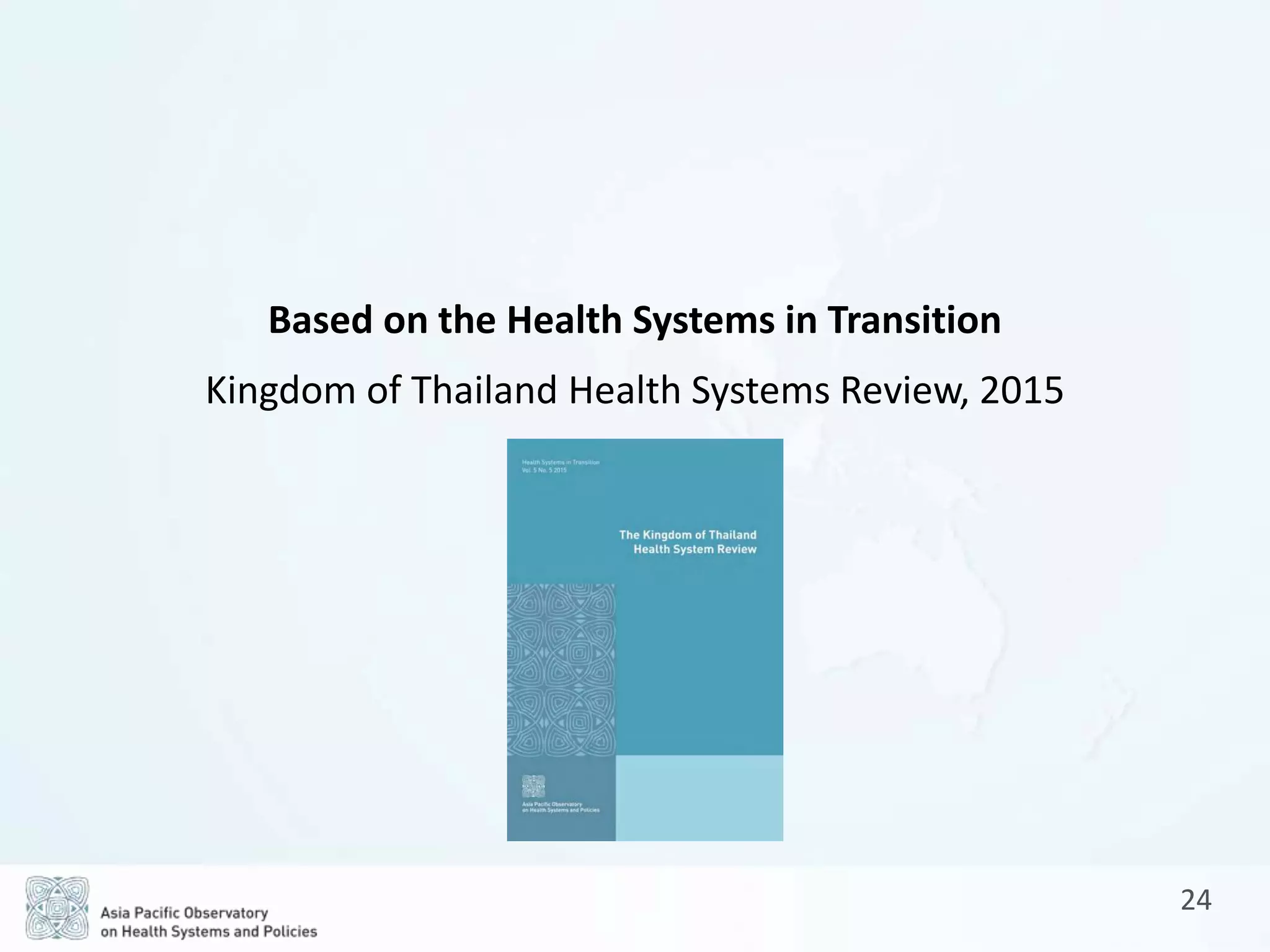 APO The Kingdom of Thailand Health System Review (Health in Transition ...
