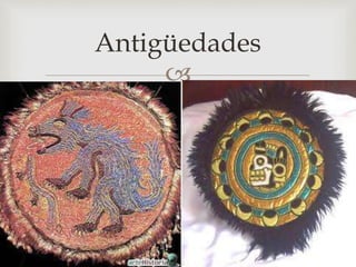
Antigüedades
