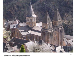28
Abadia de Sainte-Foy em Conques
 