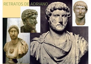 RETRATOS DE ADRIANO
 