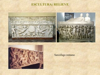 ESCULTURA: RELIEVE

Sarcófago romano

 