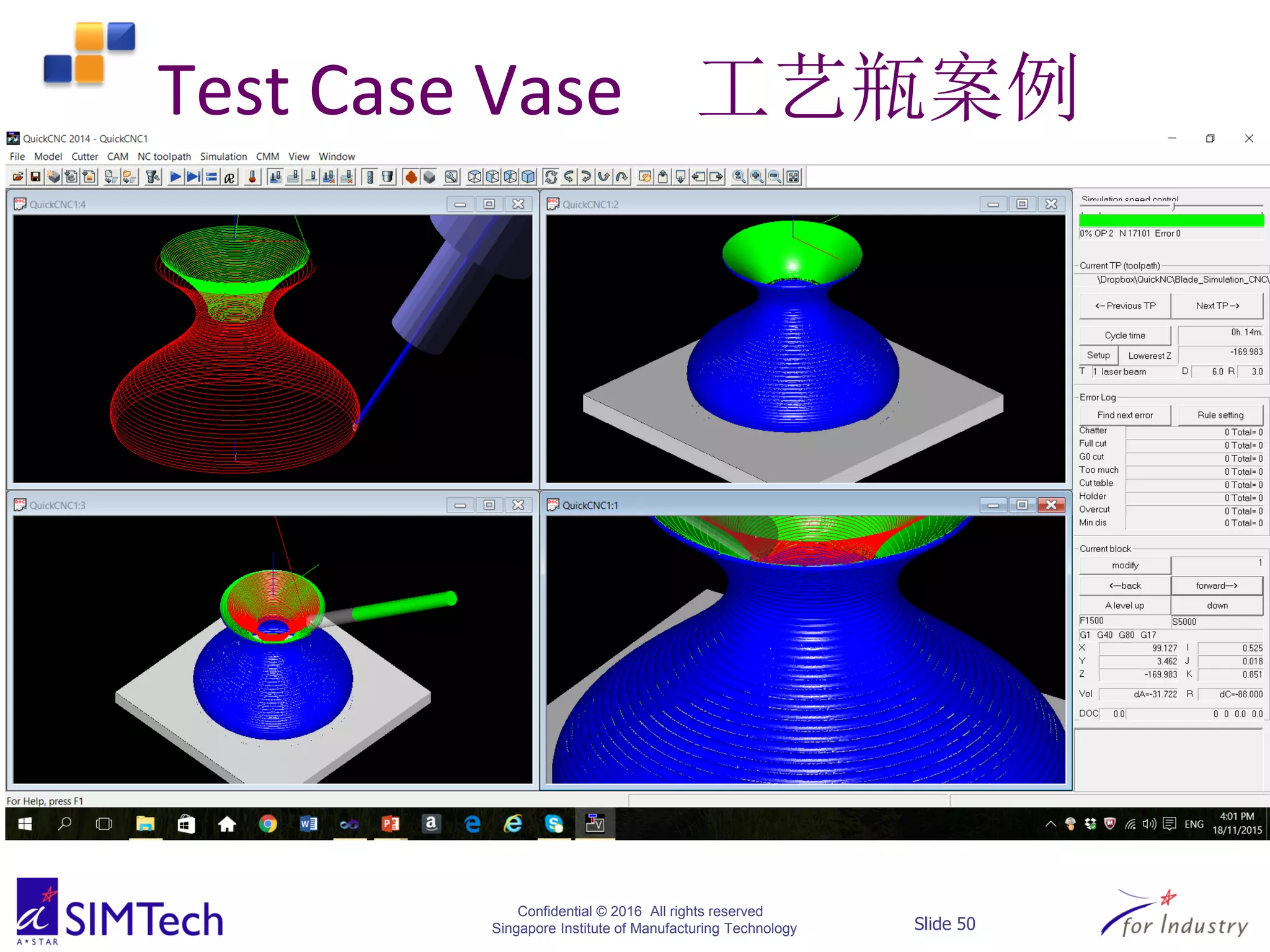 Confidential © 2016 All rights reserved
Singapore Institute of Manufacturing Technology Slide 50
Test Case Vase 工艺瓶案例
 