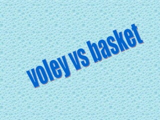 voley vs basket  