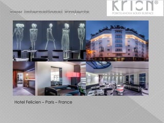 Hotel Felicien – Paris – France
 