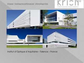 Institut d’Optique d’Aquitaine – Talence – France
 