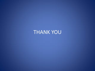 THANK YOU
 