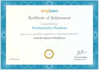 Parthasarathy Chandran
Lean Six Sigma in Healthcare
22nd Aug 2016
 
