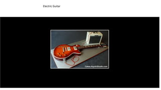Electric Guitar

 