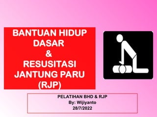 Bhd Rjp 5) BANTUAN HIDUP DASAR pada lingkungan kerja.ppt