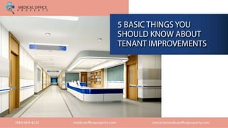 5 Basic Things You Should Know About Tenant Improvements.pptx