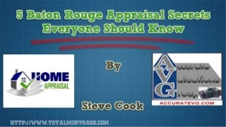 5 Baton Rouge Home Appraisal Secrets Locals Should Know
