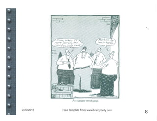 •
ACCOUnGUlt street gang"
2/29/2016 Free template from www.brainybetty.com
8
 