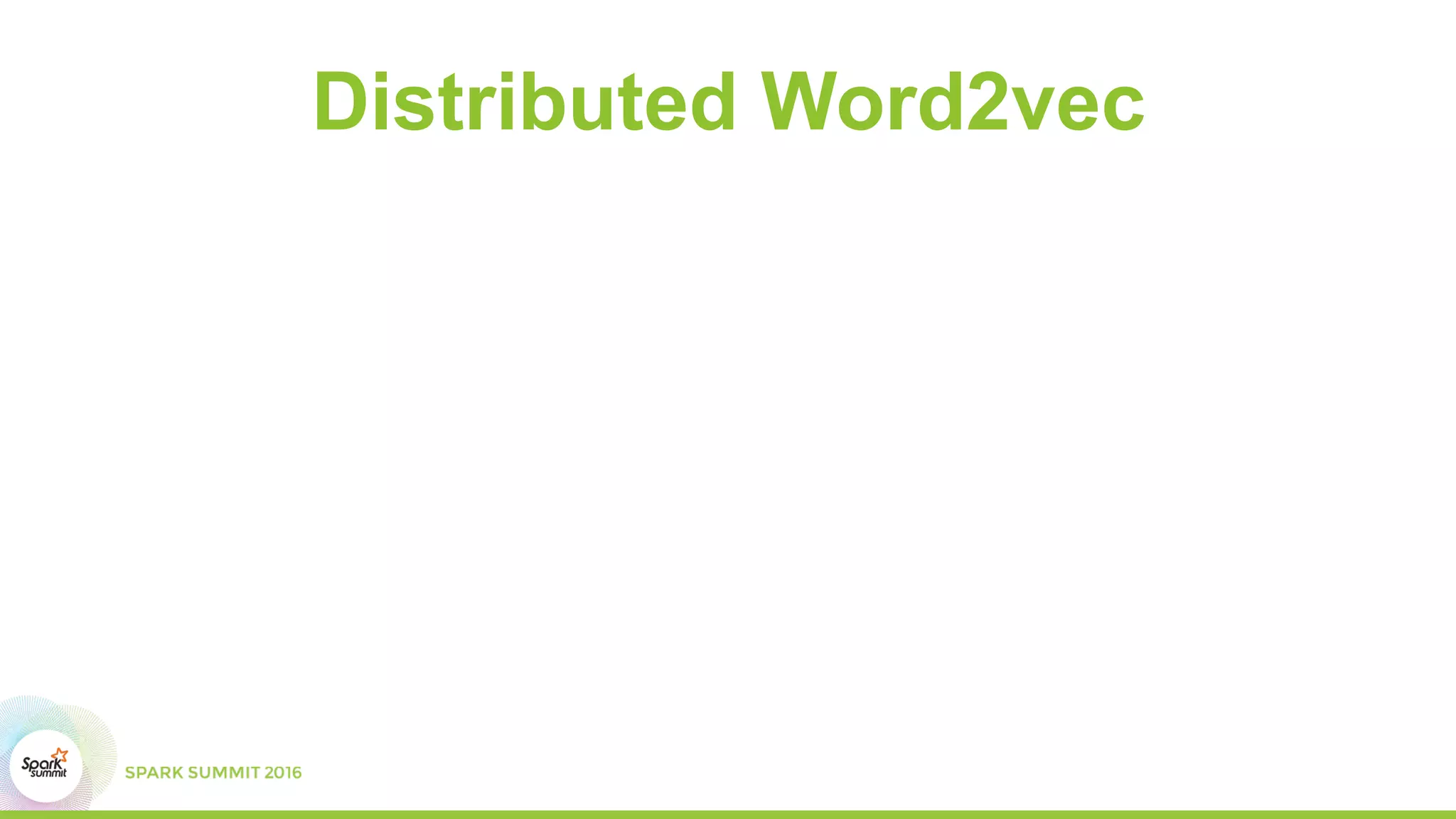 Distributed Word2vec
 
