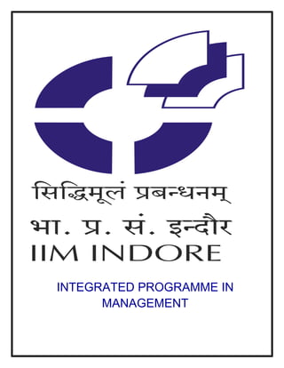 INTEGRATED PROGRAMME IN
MANAGEMENT
 