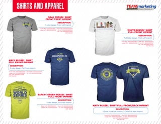 Small UPC: 825452522012 | Med UPC: 825452522029
Large UPC: 825452522036 | XL UPC: 825452522043
2XL UPC: 825452522050
SRP: $24.95
Small UPC: 825452522166 | Med UPC: 825452522173
Large UPC: 825452522180 | XL UPC: 825452522197
2XL UPC: 825452522203
SRP: $24.95
Small UPC: 825452522210 | Med UPC: 825452522227
Large UPC: 825452522234 | XL UPC: 825452522258
2XL UPC: 825452522265
SRP: $24.95
Small UPC: 825452522111 | Med UPC: 825452522128
Large UPC: 825452522135 | XL UPC: 825452522142
SRP: $24.95
Small UPC: 825452522067 | Med UPC: 825452522074
Large UPC: 825452522081 | XL UPC: 825452522098
2XL UPC: 825452522104
SRP: $24.95
GRAY RUSSEL® SHIRT
FRONT CREST IMPRINT
WHITE RUSSEL® SHIRT
FULL FRONT IMPRINT
NAVY RUSSEL® SHIRT FULL FRONT/BACK IMPRINT
SAFETY GREEN RUSSEL® SHIRT
FULL FRONT IMPRINT
NAVY RUSSEL® SHIRT
FULL FRONT IMPRINT
DESCRIPTION:
3 color design. Front Left Imprint
DESCRIPTION:
Full Color design. Front Left Imprint
DESCRIPTION:
2 Color Front Left Imprint. 3 Color Full Back Imprint
DESCRIPTION:
1 color design. Full Front Imprint
DESCRIPTION:
3 color design. Full Front Imprint.
Small UPC: 825452522166 | Med UPC: 825452522173Small UPC: 825452522166 | Med UPC: 825452522173
Large UPC: 825452522180 | XL UPC: 825452522197Large UPC: 825452522180 | XL UPC: 825452522197
 