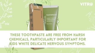 5 benefits of herbal toothpaste to keep your teeth strong and healthy