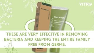 5 benefits of herbal toothpaste to keep your teeth strong and healthy