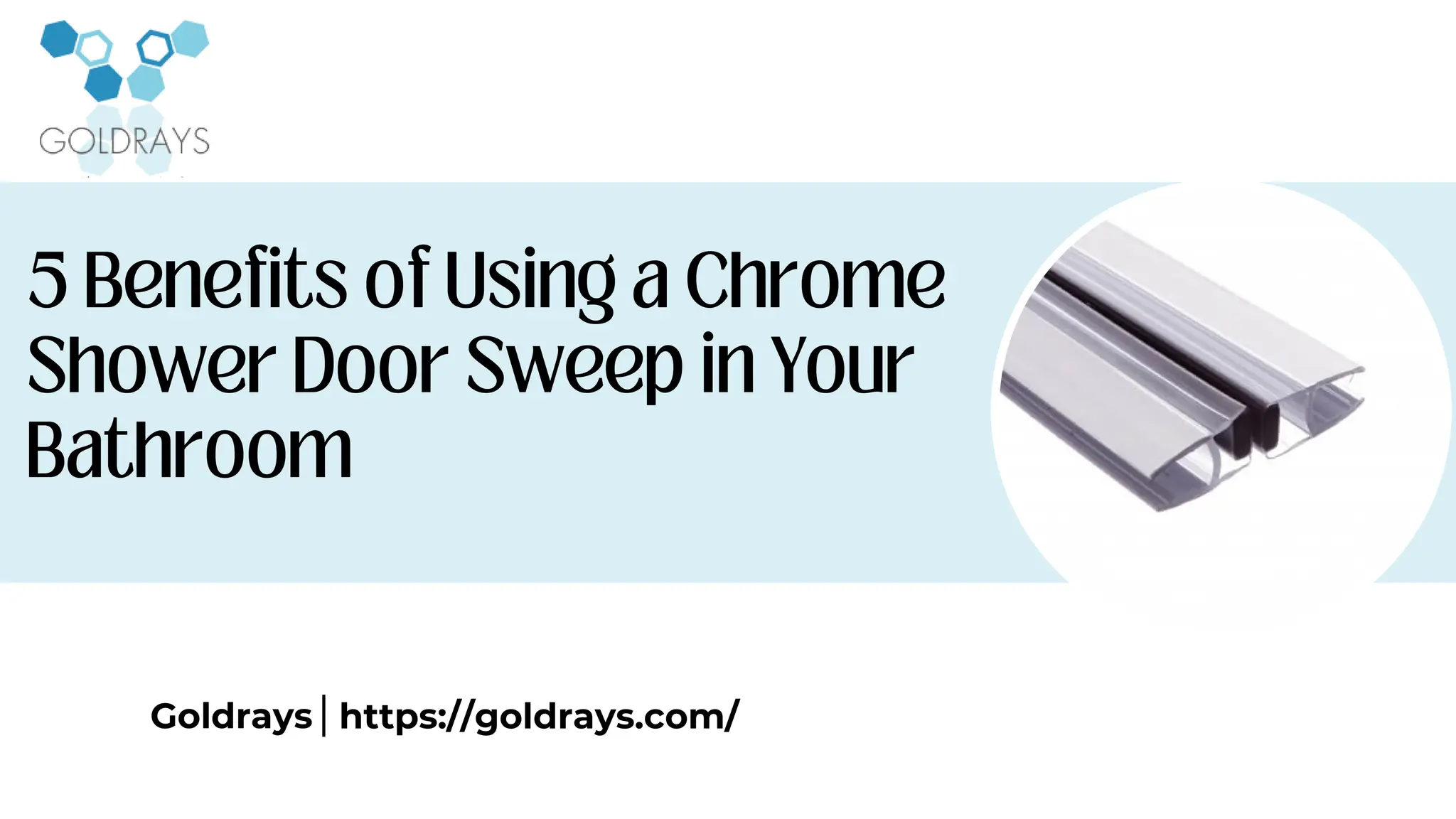 5 Benefits of Using a Chrome Shower Door Sweep in Your Bathroom.pdf
