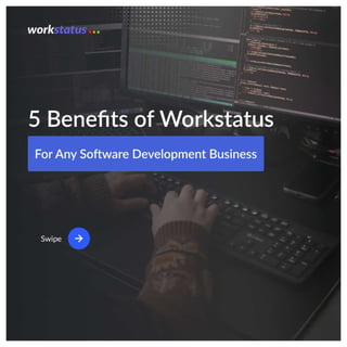 5 benefits of Workstatus