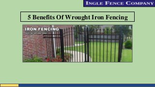 5 Benefits Of Wrought Iron Fencing
 