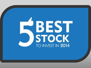 5 best stock to invest 2014