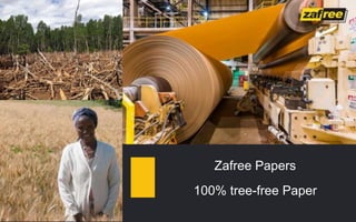 Zafree Papers
100% tree-free Paper
 