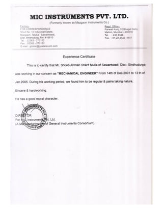 Experience & education qualification certificates.