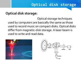 Optical Storage Types ch 7, Storage and Comunication Hardware,Basic Information Technology ...