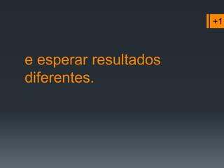 Estudantes recebem “objetos” pré-designados, “pacotes”, “módulos”. Não cursos.…Um pacote é o produto de um designer.Um curso é um evento imprevisível e único hospedado por um educador.…Um módulo é pré-determinado, um curso é contingente.Como o curso de um rio.#4
