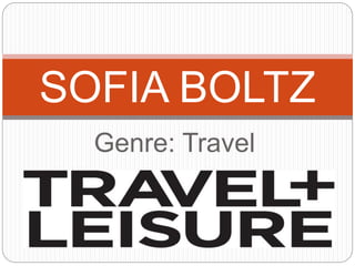 Genre: Travel
SOFIA BOLTZ
 