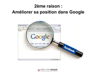 2ème raison :  Améliorer sa position dans Google   