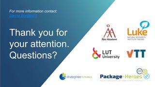 Thank you for
your attention.
Questions?
For more information contact:
Sanne.Bor@lut.fi
 